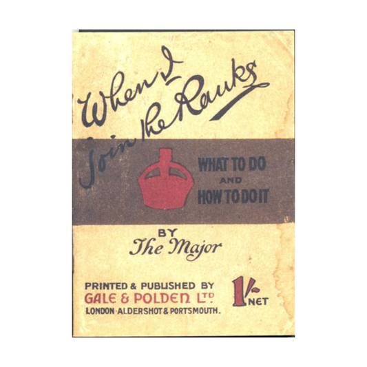 When I Joined the Ranks – Military Reminiscence Booklet